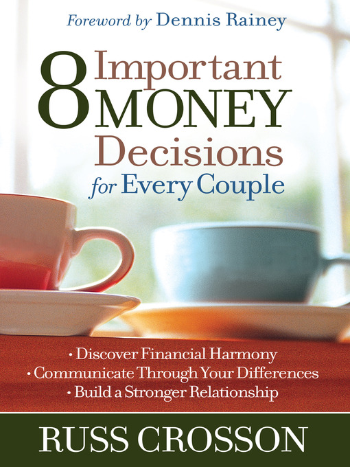 Title details for 8 Important Money Decisions for Every Couple by Russ Crosson - Available